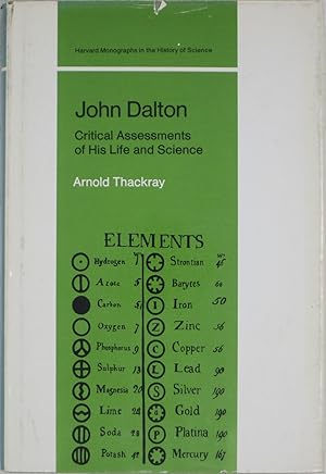 John Dalton: Critical Assessments of His Life and Science (Monographs in History of Science)