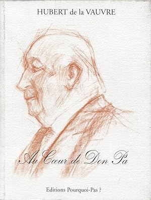 Imagen del vendedor de Au Coeur de Don Pa. a la venta por Librairie Pierre Chretien - Jean Izarn