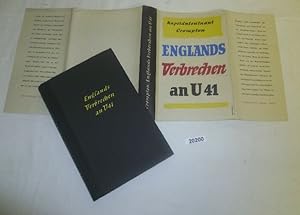 Imagen del vendedor de Englands Verbrechen an U 41 - Der zweite "Barlog"-Fall im Weltkrieg a la venta por Versandhandel fr Sammler