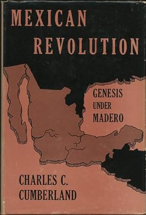 Bild des Verkufers fr Mexican Revolution. Genesis under Madero zum Verkauf von Kaaterskill Books, ABAA/ILAB