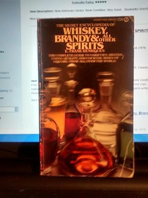 Bild des Verkufers fr WHISKEY, BRANDY & ALL OTHER SPIRITS (Signet Encyclopedia) zum Verkauf von Paraphernalia Books 'N' Stuff