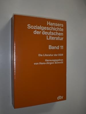 Bild des Verkufers fr Hansers Sozialgeschichte der deutschen Literatur Band 11. Die Literatur der DDR. zum Verkauf von Stefan Kpper