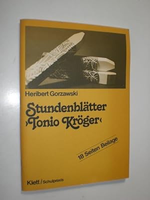 Bild des Verkäufers für Stundenblätter "Tonio Kröger". 18 Seiten Beilage. zum Verkauf von Stefan Küpper