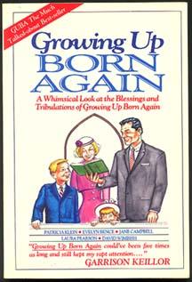 Bild des Verkufers fr Growing Up Born Again zum Verkauf von Inga's Original Choices