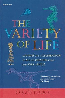 Seller image for The variety of life: a survey and a celebration of all the creatures that have ever lived. for sale by Andrew Isles Natural History Books