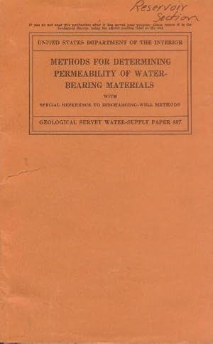 Methods for Determining Permeability of Water-Bearing Materials with Special Reference to Dischar...