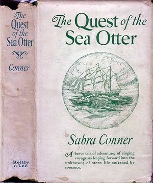 Image du vendeur pour The Quest of the Sea Otter [NAUTICAL FICTION] mis en vente par Babylon Revisited Rare Books