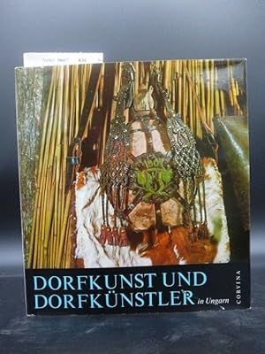 Image du vendeur pour Dorfkunst und Dorfknstler in Ungarn mis en vente par Buch- und Kunsthandlung Wilms Am Markt Wilms e.K.