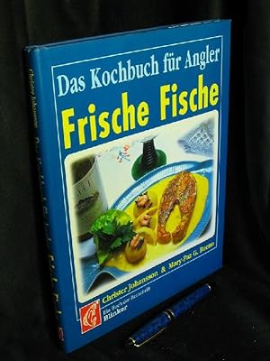 Bild des Verkufers fr Das Kochbuch fr Angler - Frische Fische - aus der Reihe: Ein Buch der Zeitschrift Blinker - zum Verkauf von Erlbachbuch Antiquariat