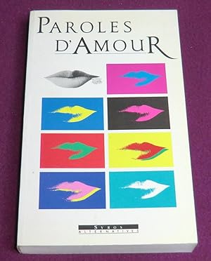 Seller image for PAROLES D'AMOUR for sale by LE BOUQUINISTE