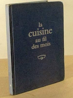 Seller image for LA CUISINE AU FIL DES MOIS - FRIGIDAIRE for sale by Livres 113