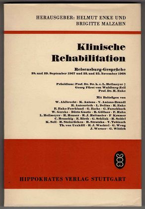 Seller image for Klinische Rehabilitation : Reisensburg-Gesprche, 28. u. 29. Sept. 1967 u. 22. u. 23. Nov. 1968. for sale by Antiquariat Peda