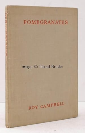 Pomegranates. A Poem by Roy Campbell. With Dawings by James Boswell. 99 COPIES WERE PRINTED