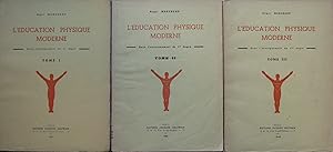 Seller image for L'ducation physique moderne dans l'enseignement du premier degr (3 tomes) for sale by Bouquinerie L'Ivre Livre