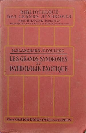 Les Grands Syndromes en pathologie exotique