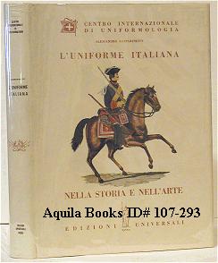 Imagen del vendedor de L'uniforme Italiana Nella Storia E Nell'arte a la venta por Aquila Books(Cameron Treleaven) ABAC