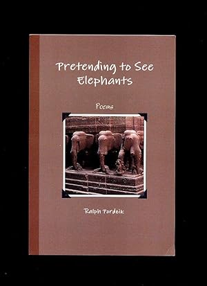 Imagen del vendedor de Pretending to see Elephants; Poems a la venta por Little Stour Books PBFA Member