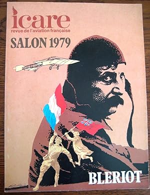 Icare N°89 : Revue de l'aviation française : Salon 1979 Blériot