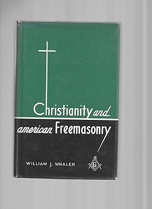 CHRISTIANITY AND AMERICAN FREEMASONRY.