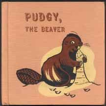 Seller image for Pudgy, the Beaver for sale by Inga's Original Choices