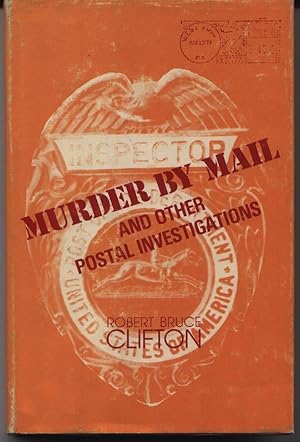 Murder By Mail And Other Postal Investigations