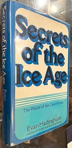 Secrets of the Ice Age: The World of the Cave Artists.