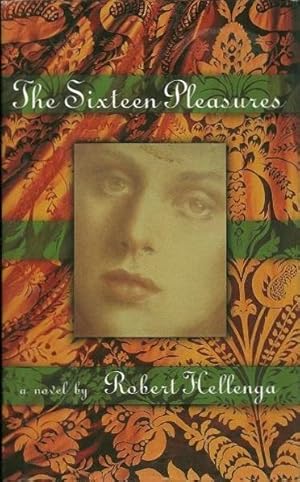 Seller image for The Sixteen Pleasures for sale by Fireproof Books