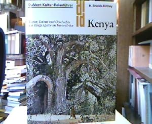 Kenya : Kunst, Kultur und Geschichte am Eingangstor zu Innerafrika. DuMont-Dokumente : DuMont-Kul...