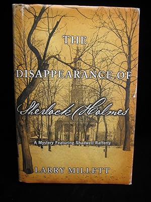 The Disappearance of Sherlock Holmes: A Mystery Featuring Shadwell Rafferty