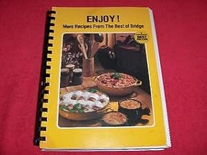 Enjoy!: More Recipes from the Best of Bridge