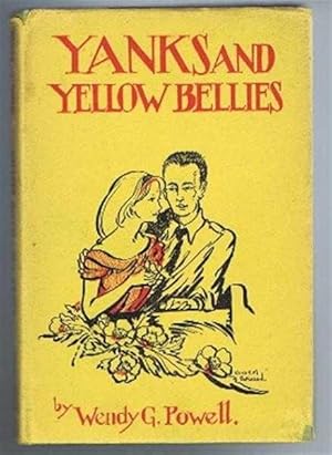 Yanks and Yellow-Bellies