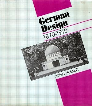 Bild des Verkufers fr German Design 1870-1918 zum Verkauf von Royoung Bookseller, Inc. ABAA