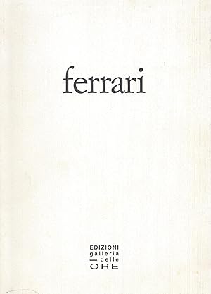 Bild des Verkufers fr Ferrari (Renzo Ferrari )- esilio dello sguardo opere 1986/88) Edizioni galleria delle ORE Milano: 18 febbraio-9 marzo 1989 zum Verkauf von ART...on paper - 20th Century Art Books