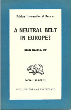 Bild des Verkufers fr A Neutral Belt in Europe? zum Verkauf von Ripping Yarns