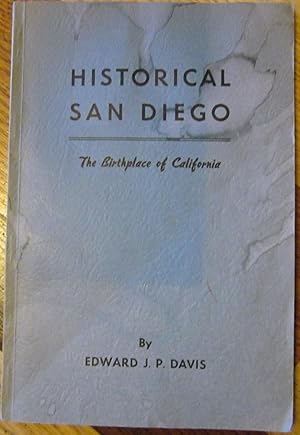 Historical San Diego - The Birthplace of California