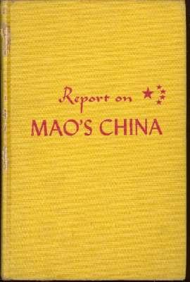 Immagine del venditore per Report on Mao's China. venduto da Joseph Valles - Books