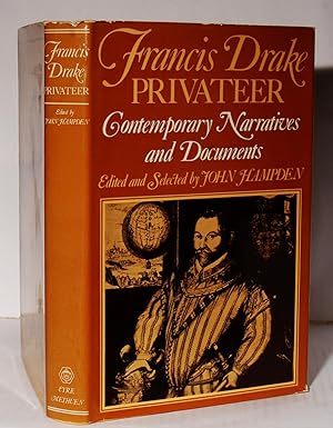 Seller image for Francis Drake, Privateer. Contemporary Narratives and Documents . for sale by Kerr & Sons Booksellers ABA