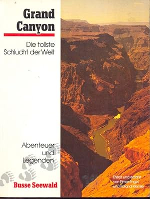 Imagen del vendedor de Grand Canyon - Die tollste Schlucht der Welt - Abenteuer und Legenden a la venta por Online-Buchversand  Die Eule
