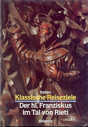 Immagine del venditore per Der hl. Franziskus im Tal von Tieti - Aus der Reihe: Klassisiche Reiseziele - It venduto da Online-Buchversand  Die Eule