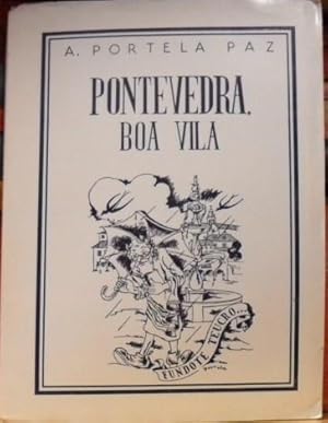 Imagen del vendedor de PONTEVEDRA, BOA VILA a la venta por Libros Dickens