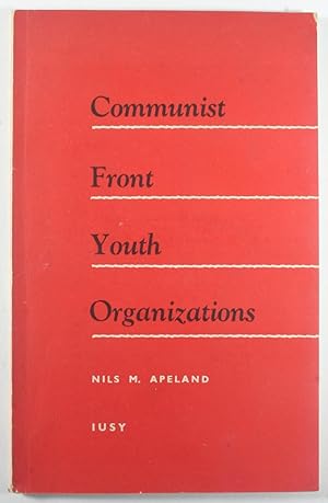 Seller image for Communist Front Youth Organizations for sale by AMARANTH BOOKS