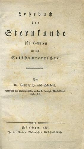 Bild des Verkufers fr Lehrbuch der Sternkunde fr Schulen und zum Selbstunterricht. zum Verkauf von Antiquariat im Hufelandhaus GmbH  vormals Lange & Springer