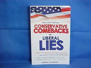 Immagine del venditore per Conservative Comebacks to Liberal Lies: Issue by Issue Responses to the Most Common Claims of the Left from A to Z venduto da Gene The Book Peddler