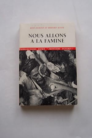Imagen del vendedor de NOUS ALLONS A LA FAMINE a la venta por KEMOLA
