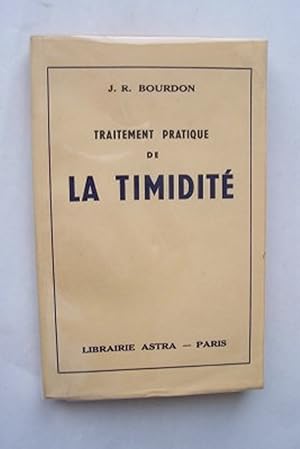 Seller image for TRAITEMENT PRATIQUE DE LA TIMIDITE for sale by KEMOLA