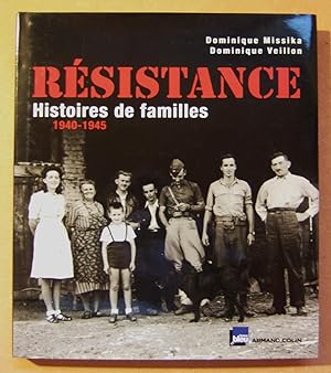 Bild des Verkufers fr Rsistance : Histoires de familles 1940-1945 zum Verkauf von Domifasol