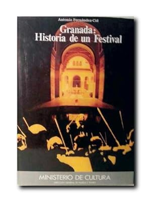 GRANADA: HISTORIA DE UN FESTIVAL
