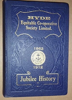 Jubilee History of The Hyde Equitable Co-operative Society Limited