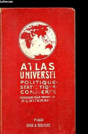 Seller image for ATLAS UNIVERSEL POLITIQUE, STATISTIQUE, COMMERCE for sale by Le-Livre