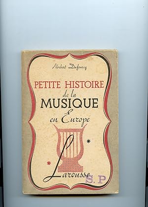 Bild des Verkufers fr PETITE HISTOIRE DE LA MUSIQUE EN EUROPE. zum Verkauf von Librairie CLERC